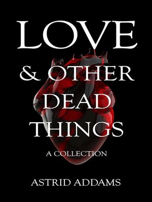 cover image of Love & Other Dead Things